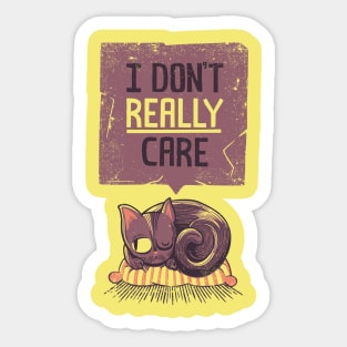 I Dont Care Cat Sticker